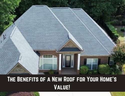 The Benefits of a New Roof for Your Home’s Value!